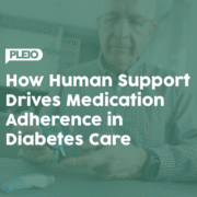 How Human Support Drives Medication Adherence in Diabetes Care