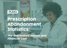 Prescription Abandonment Statistics The Overlooked Human and Financial Cost