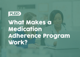 What Makes a Medication Adherence Program Work?