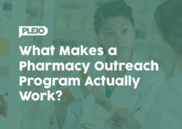 What Makes a Pharmacy Outreach Program Actually Work?